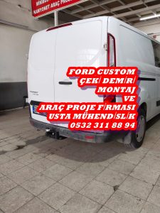 ford custom kasmyonet çeki demiri, demiri montajı, çeki demiri projesi. çeki demiri ankara usta mühendislik ankara da usta mühendislik 05323118894
