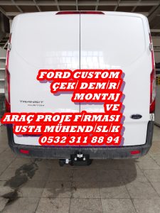 ford custom kasmyonet çeki demiri, demiri montajı, çeki demiri projesi. çeki demiri ankara usta mühendislik ankara da usta mühendislik 05323118894